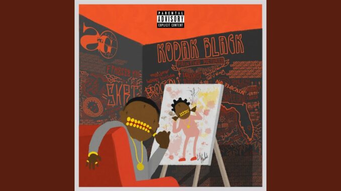 Kodak Black - Tunnel Vision Kodak Black - Tunnel Vision