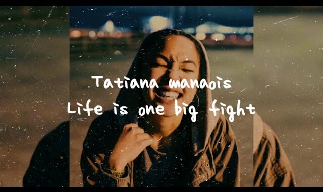 Tatiana Manaois - Life Is One Big Fight Tatiana Manaois - Life Is One Big Fight