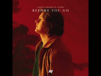 Lewis Capaldi - Before You Go
